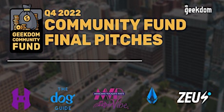 Q4 2022 Community Fund Final Pitches