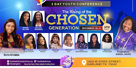 The Rising of the Chosen Generation - Powerful 3 Day Young Adult Conference