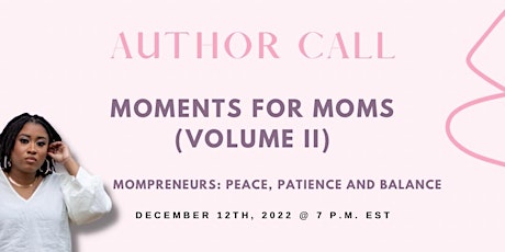 Moments for Moms Volume 2 Interest Meeting
