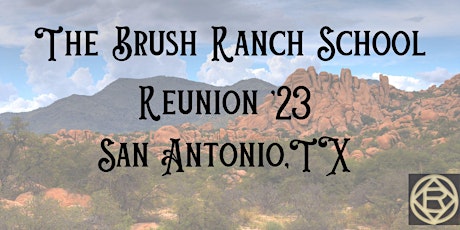 Brush Ranch Reunion 2023