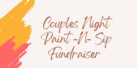 Couples Paint -N- Sip Fundraiser