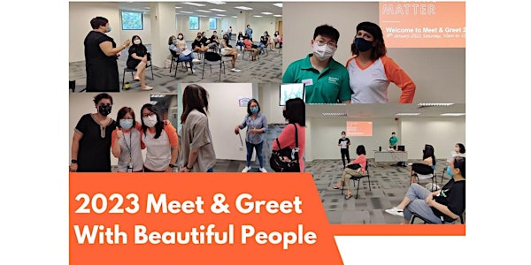 2023 Meet & Greet with Beautiful People!