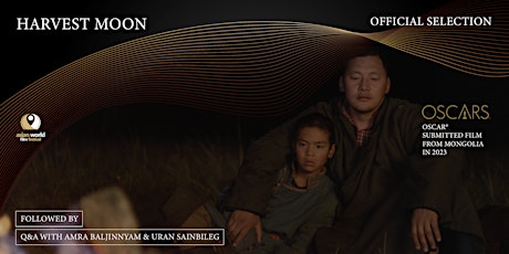 Harvest Moon - Oscar® Submitted Film from Mongolia -AWFF Official Selection