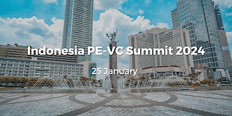 Indonesia PE-VC Summit 2024