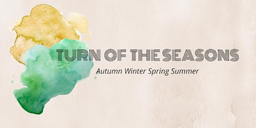 Imagem principal do evento Turn of the seasons - Summer