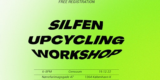 SILFEN UPCYCLINGS WORKSHOP
