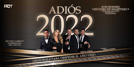 ADIÓS 2022 - GRAN BAILE DE FIN DE AÑO