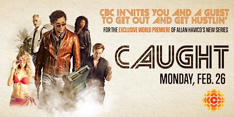 Caught Series Premiere Event primary image