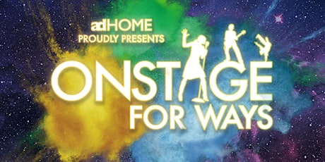 3rd Annual ONSTAGE FOR WAYS  primary image