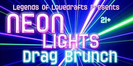 Neon Lights Drag Brunch