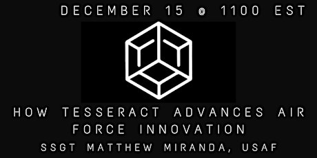 #BruteCast-SSgt Matt Miranda, "How Tesseract Advances Air Force Innovation"