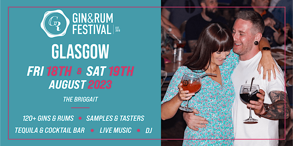 Gin & Rum Festival - Glasgow - 2023
