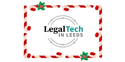 LegalTech in Leeds Xmas Networking Drinks