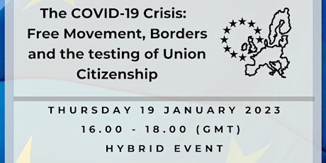 COVID 19 Crisis: Free Movement, Borders & the testing of Union Citizenship