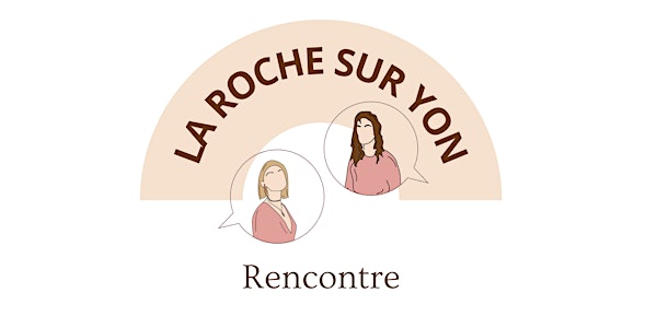 RENCONTRE-LA ROCHE SUR YON - 2