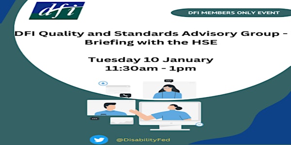 DFI Quality and Standards Advisory Group - Briefing with the HSE