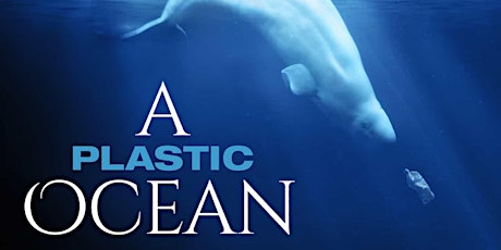 A Plastic Ocean Film Screening