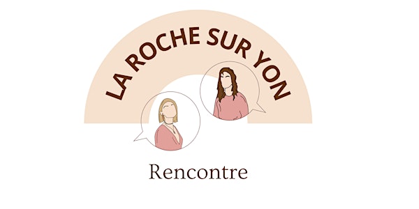 RENCONTRE-LA ROCHE SUR YON - 2