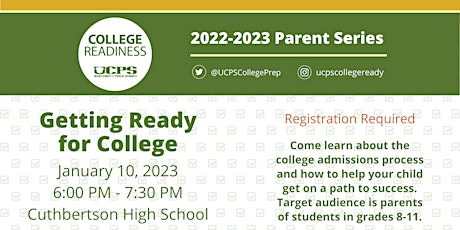 UCPS College Readiness Parent Series: Getting Ready for College