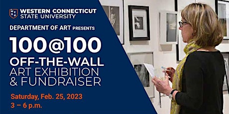 100@100 Off-the-Wall Art Exhibition & Fundraiser