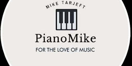 Piano Mike ~ Acoustic
