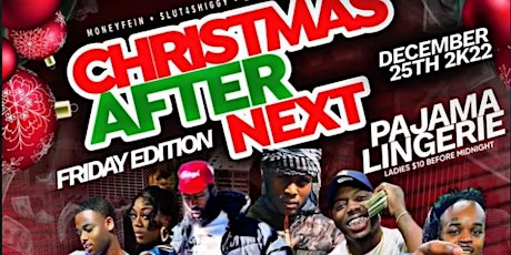 Christmas after next ( Friday edition) lingerie pajama party