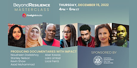 Beyond Resilience Masterclass: Producing Documentaries with Impact