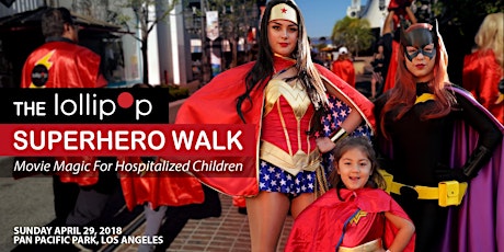 The 2nd Annual LOLLIPOP Superhero Walk 2018 primary image