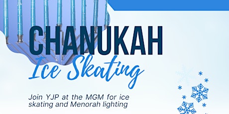 YJP Chanukah on Ice @MGM