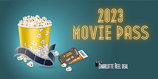 2023 Reel Deal Movie Passes