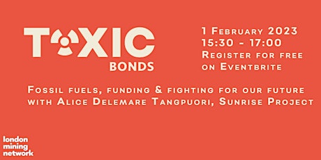 Toxic Bonds: Fossil Fuels, Funding & Fighting for Our Future