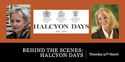 Behind the Scenes - Halcyon Days