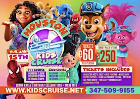 HOUSTON KIDS CRUISE - SUNDAY 01/15/23 3:30pm