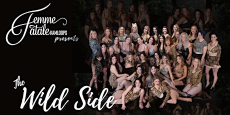 Imagem principal de Femme Fatale Kamloops presents: The Wild Side