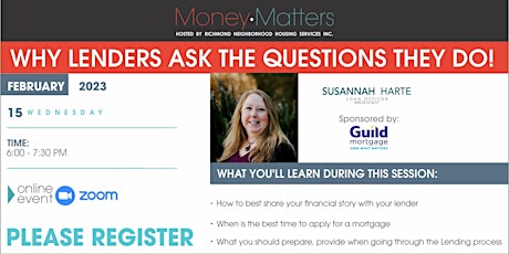 Money Matters Series- Why Lenders Ask What They Do!