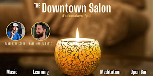 Downtown Salon | Dinner Music Learning Meditation