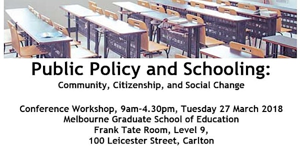Public Policy and Schooling: Community, Citizenship and Social Change