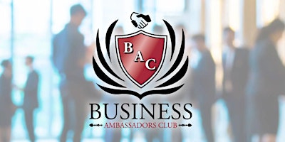 Business Ambassadors Club Breakfast Meeting primary image