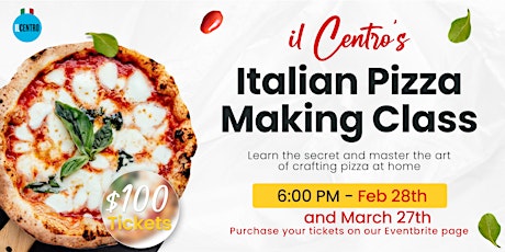 Italian Pizza Making Class at Il Centro