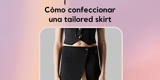 Confeccionando una Tailored skirt