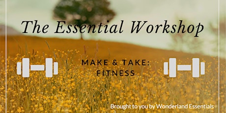 The Essential Make & Take Workshop - Essential Oils and Fitness primary image
