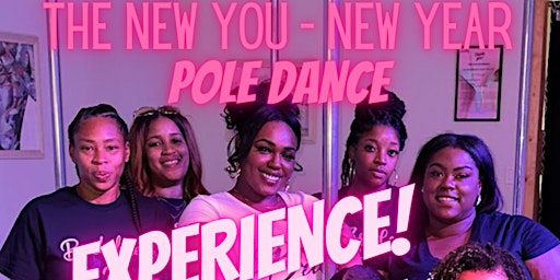 The New Year - New You Pole Dance Experience