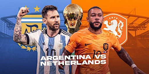 World Cup Watch Party: Argentina vs Netherlands FIFA Soccer Game