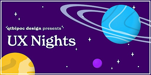 Imagem principal de QTBIPOC Design Presents: UX Nights