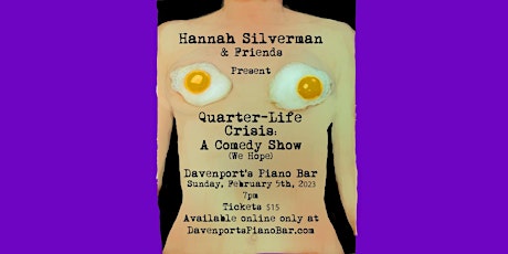 Hannah Silverman  Quarter-Life Crisis: A Comedy Show (We Hope)