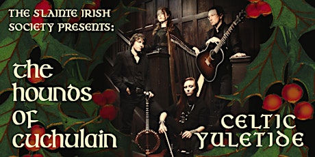 Join our Jolly Wassail! Celtic Yuletide with the Hounds of Cuchulain