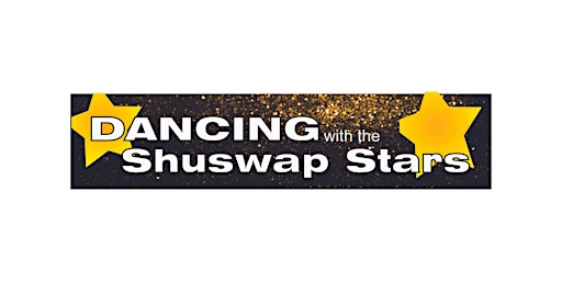 Image principale de Dancing with the Shuswap Stars 2025