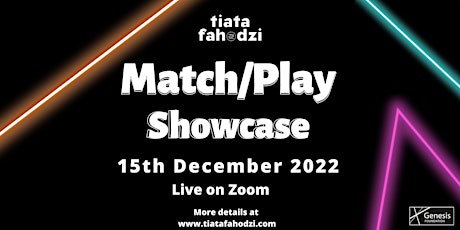 The Match/Play Showcase