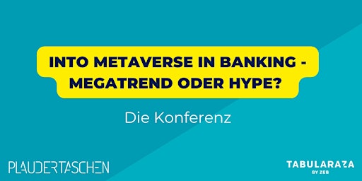 Into Metaverse in Banking - Megatrend oder Hype?