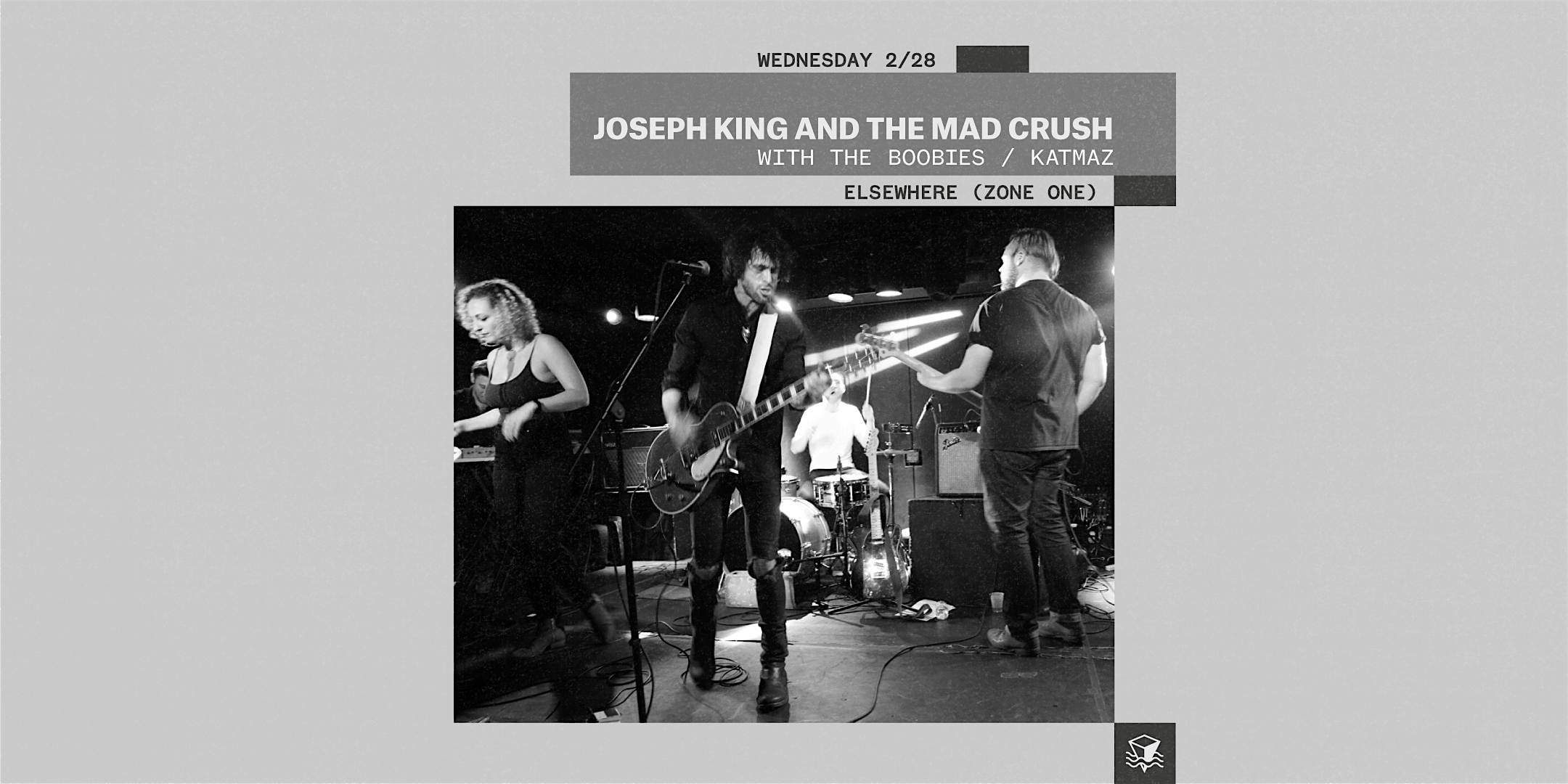 Joseph King and the Mad Crush